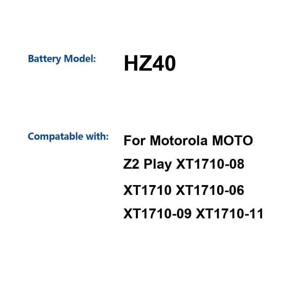 

Замена премиум-класса HZ40 3000 мАч для Motorola Moto Z2 Play XT1710-08 XT1710 XT1710-06 XT1710-09 XT1710-11 аккумулятор мобильного телефона