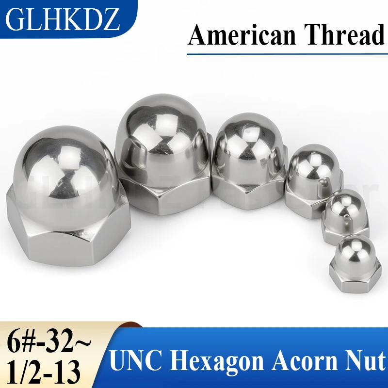 

UNC 304 Stainless Steel Hex Acorn Nut American Thread Hex Cap Nut Domed Nuts Decorative Cover Nut 6#-32,8#-32,10#-24~1/2-13