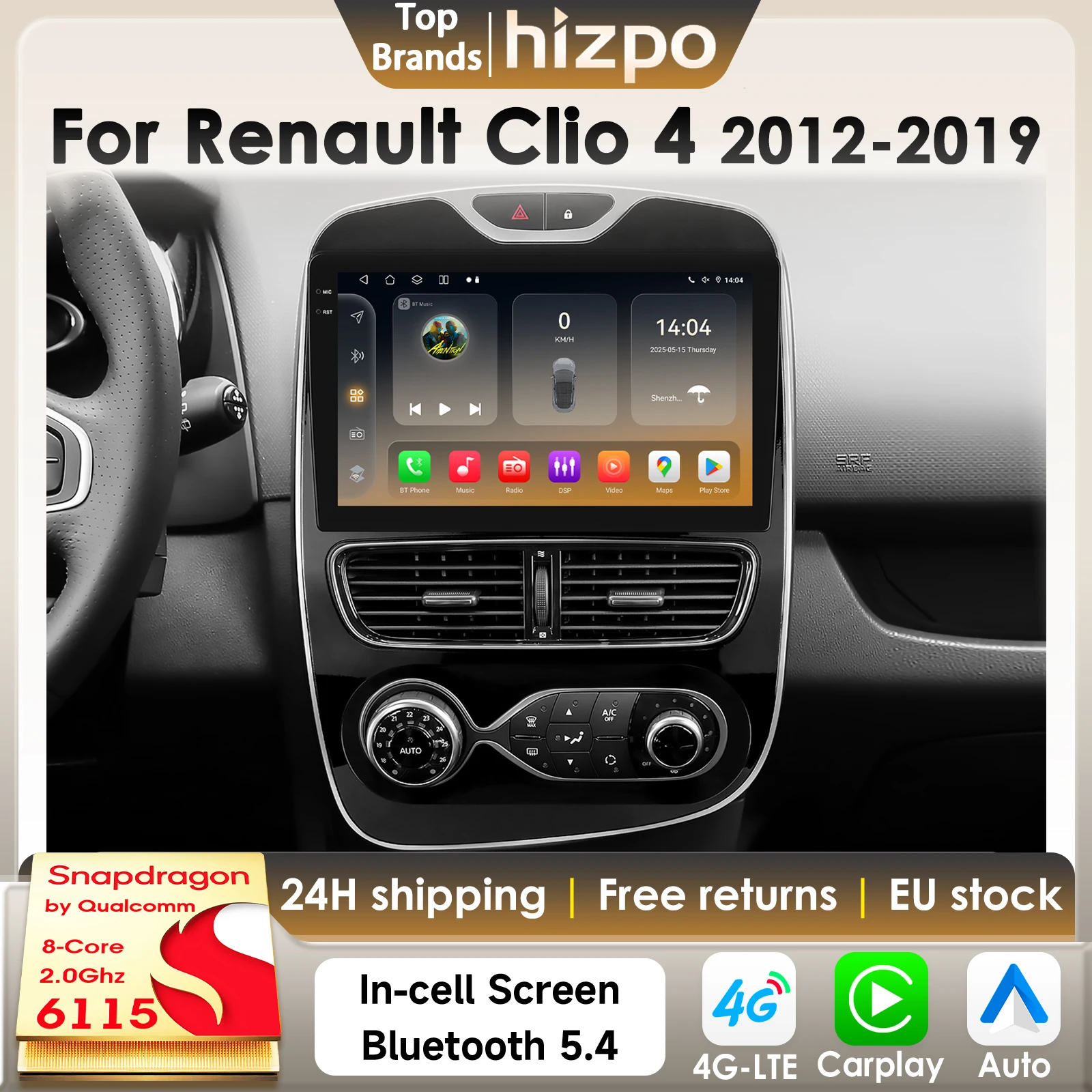 Hizpo 8G 128G 2Din Android 14 autoradio pour Renault Clio 4 2012-2019 AI voiture multimédia GPS 4G Carplay par Qualcomm Snapdragon6115