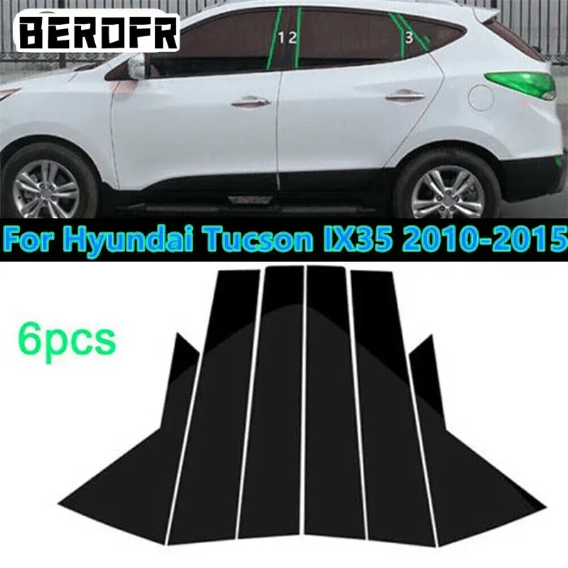 6Pcs Car Pillar Posts Window Molding Cover Trims Decoration Stickers Black for Hyundai IX35 Tucson 2010 2011 2012 2013 2014 2015