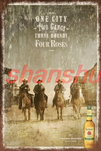 Four Roses Bourbon Two Gangs Cowboy Advert Vintage Look Retro Style Metal Sign SHANSUI