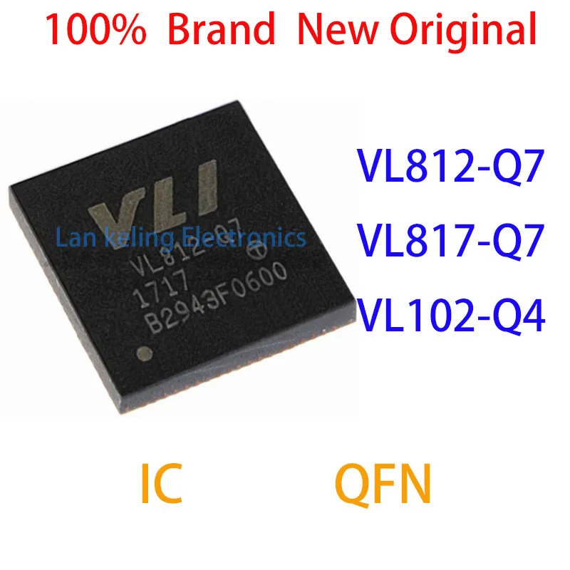 VL812-Q7 VL812 VL817 VL102 100% QFN Asli Baru
