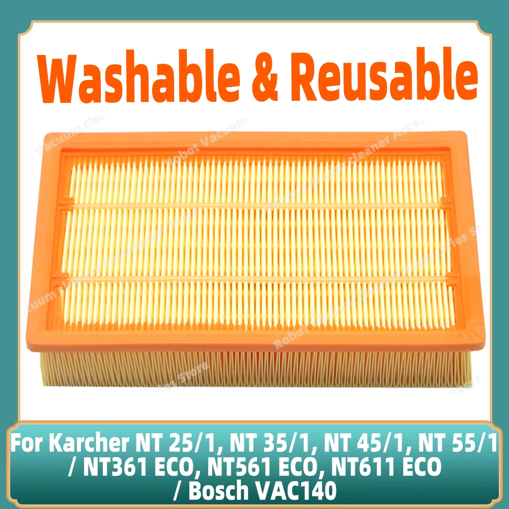 

Filter Compatible For ( Karcher NT 25/1, NT 35/1, NT 45/1, NT 55/1, NT361 ECO, NT561 ECO, NT611 ECO, Bosch VAC140 ) Parts