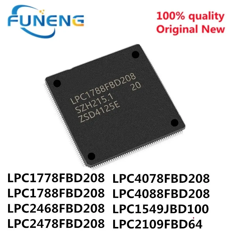 

10pcs/lot LPC1778FBD208 LPC1788FBD208 LPC2468FBD208 LPC2478FBD208 LPC4078FBD208 LPC4088FBD208 LQFP208 LPC1549JBD100 LPC2109FBD64