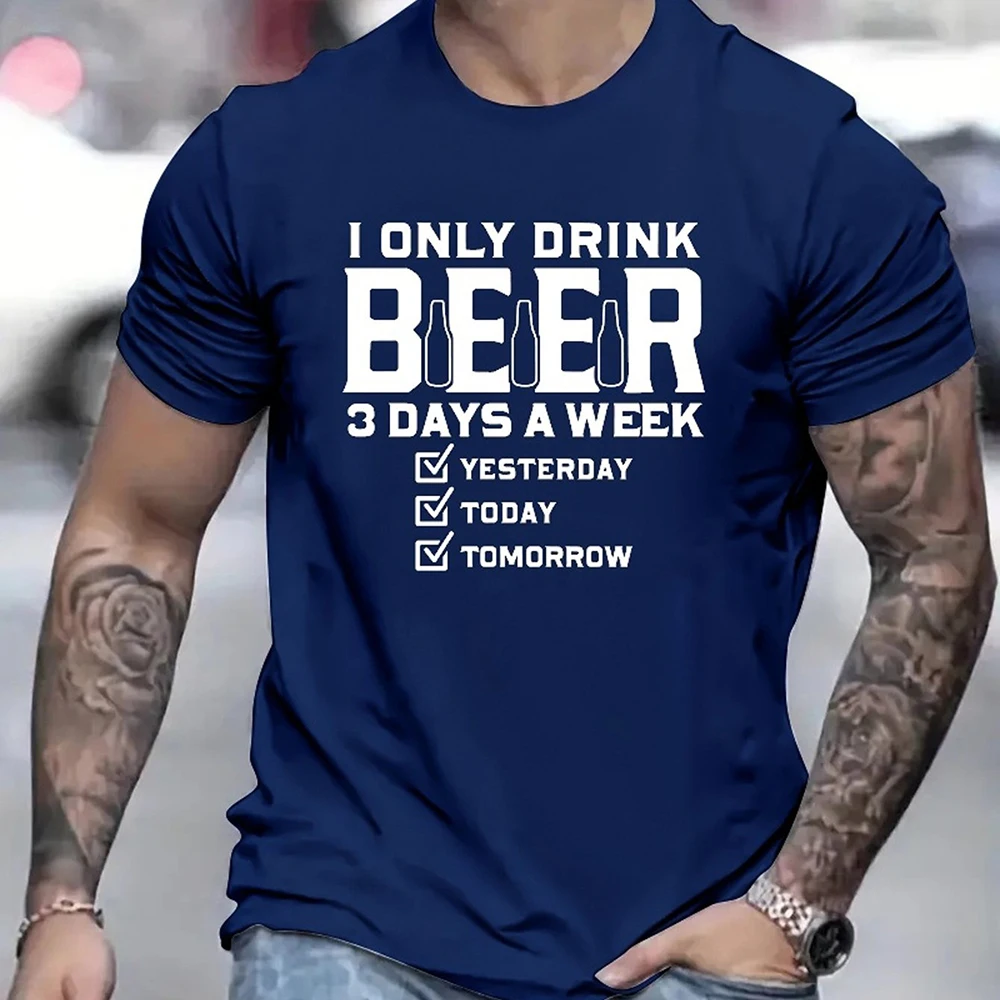 Funny Men\'s T-Shirt Apparel Fashion I Only Drink Beer Letter 3D Printed T-shirts Large Size Loose Men\'s Short Sleeve Clothing