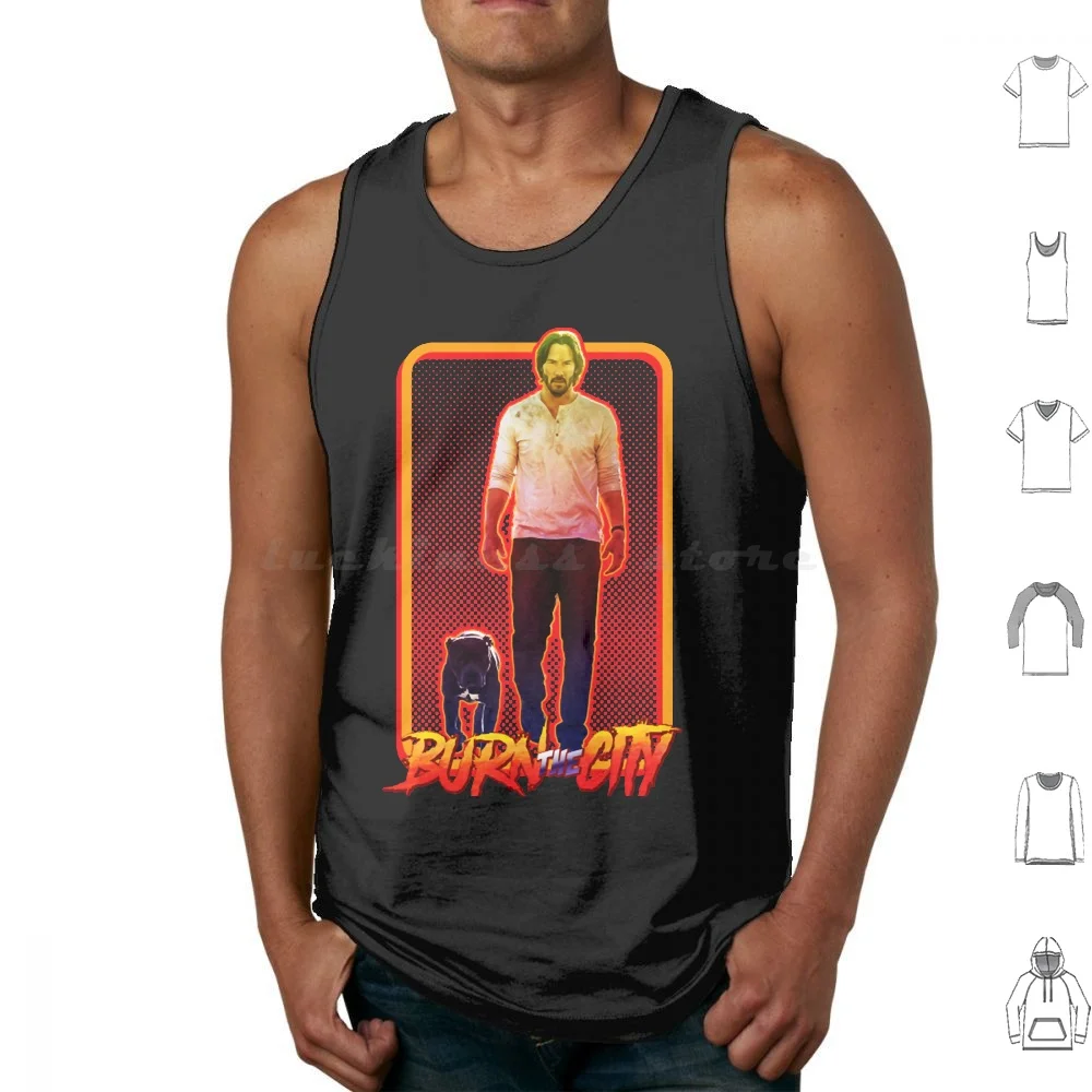 Burn The City Tank Tops Print Cotton Keanu Reeves Burn Keanu Reeves Keanu Reeves Burn The City Keanu Reeves Burn The City