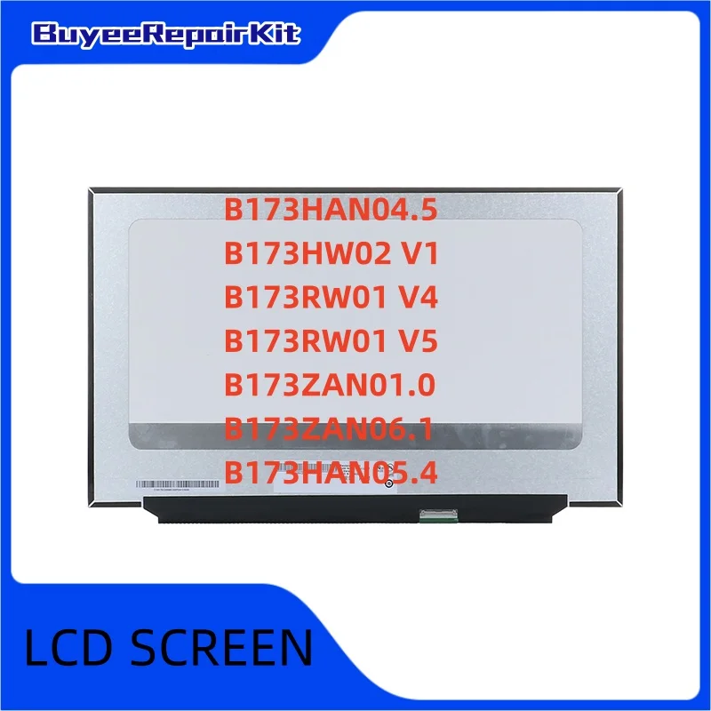 Original 17.3Inch B173HAN04.5 B173HW02 V1 B173RW01 V4 B173RW01 V5 B173ZAN01.0 B173ZAN06.1 B173HAN05.4 LCD Screen Matrix