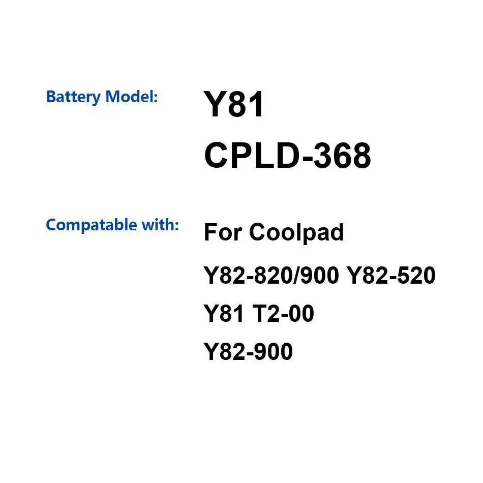 

Долговечный аккумулятор мобильного телефона для Coolpad Y81 Y82 820 900 520 T2-00 Y82-900 Cpld-368 2500 мАч надежное питание