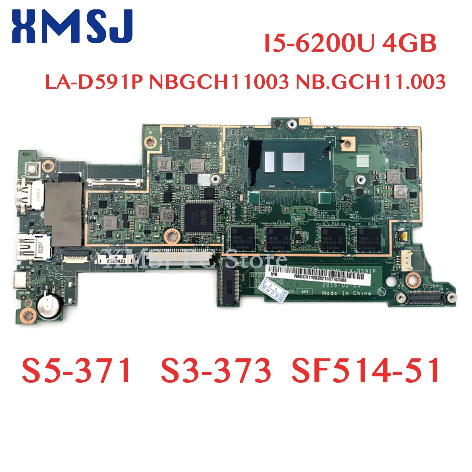 

For Acer Aspire S5-371 S3-373 SF514-51 Laptop Motherboard B3ZMS LA-D591P I5-6200U 4GB Onboard NBGCH11003 NB.GCH11.003x