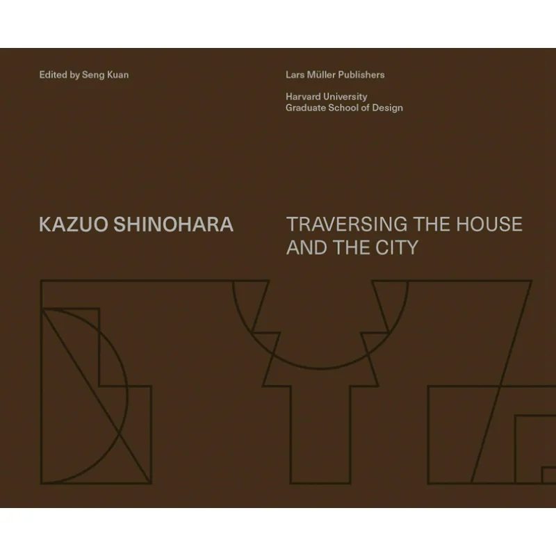 

Казуо Шинохара Траверс Дом и город Seng Kuan Lars Издательство Muller 9783037785331 Книга