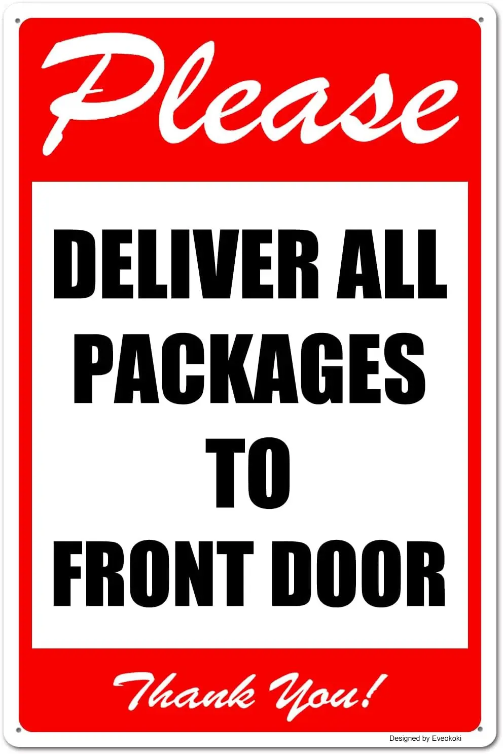 Please Deliver All Packages to Front Door Thank You Signs, 8X 12 Inches Package Delivery Sign Aluminum Metal Sign
