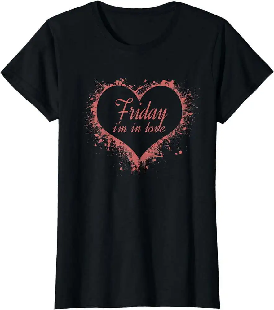 Friday I'm In Love The Cure For A Long Week T-Shirt Anime Graphic T-shirts High Quality 100%Cotton