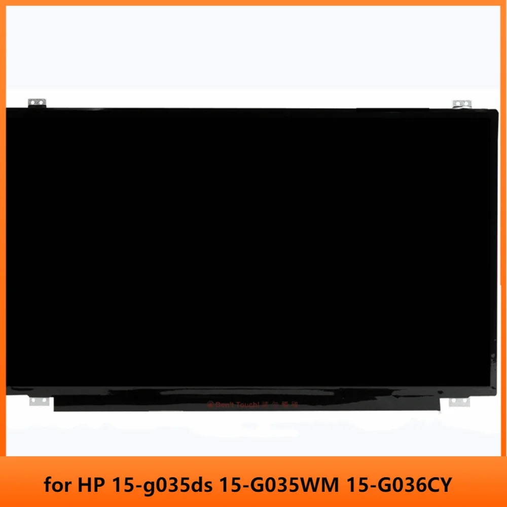 

15.6 inch Screen for HP 15-g035ds 15-G035WM 15-G036CY WXGA HD 1366x768 LED Laptop LCD Screen Panel 40pins