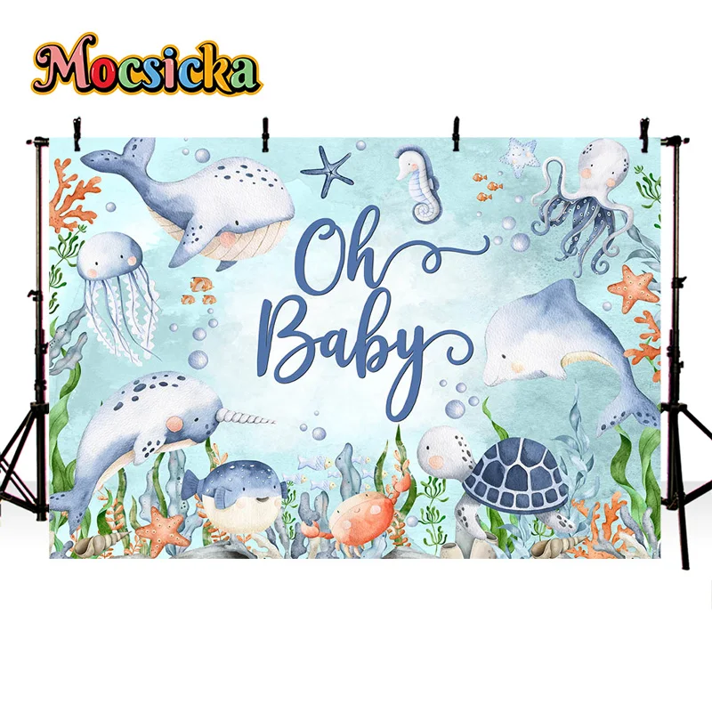 Mocsicka Oh Baby Show Photography Backdrop Happy Birthday Decor Underwater World Background Kids Portrait Customisable Props