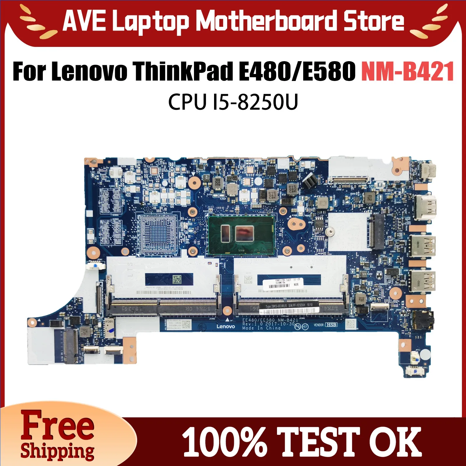 

EE480 EE580 NM-B421 Notebook Mainboard For Lenovo ThinkPad E480 E580 Laptop Motherboard 01LW904 01LW183 With I5-8250U CPU DDR4