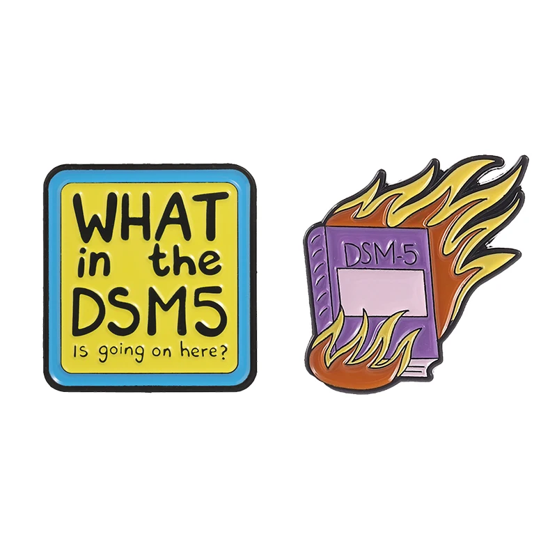 What In The DSM5 Is Going On Here Badge Mental Health Humor Enamel Pin DSM-5 Burning Books Badge Backpack Lapel Pin Jewelry Gift