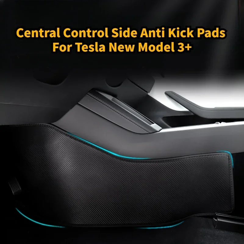 Central Control Side Anti Kick Pads for 2024 Tesla New Model 3+ Highland Protective Mat Protection Pad Car Interior Accessories