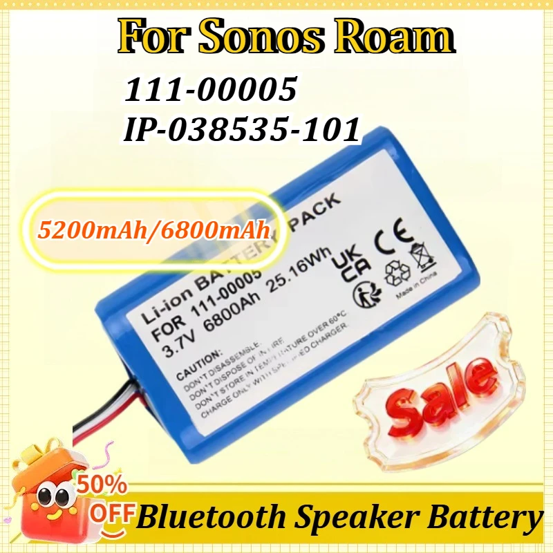 

111-00005 3.7V 5200mAh/6800mAh Bluetooth Speaker Battery for Sonos Roam IP-038535-101 Rechargeable Audio Battery Batteries