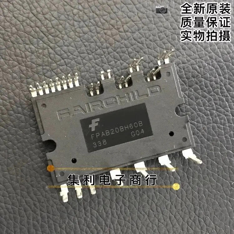

FPAB20BH60B новый оригинальный интеллектуальный модуль питания, гарантия качества, снятие целостности