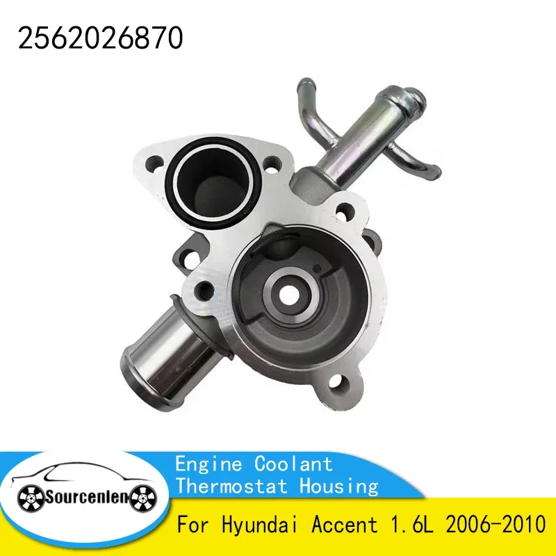 

Engine Coolant Thermostat Housing For Hyundai Accent 1.6L 2006-2010 25620-26870 2562026870