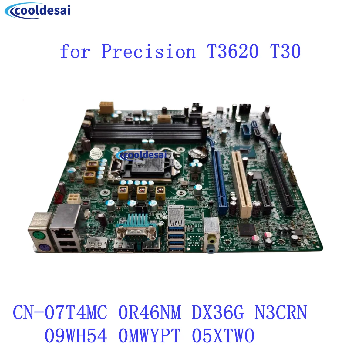 for Dell Precision T3620 T30 3620MT Motherboard GA1151 DDR4 Support 6/7th CN-07T4MC 0R46NM 09WH54 0DX36G 0N3CRN  0MWYPT 05XTWO