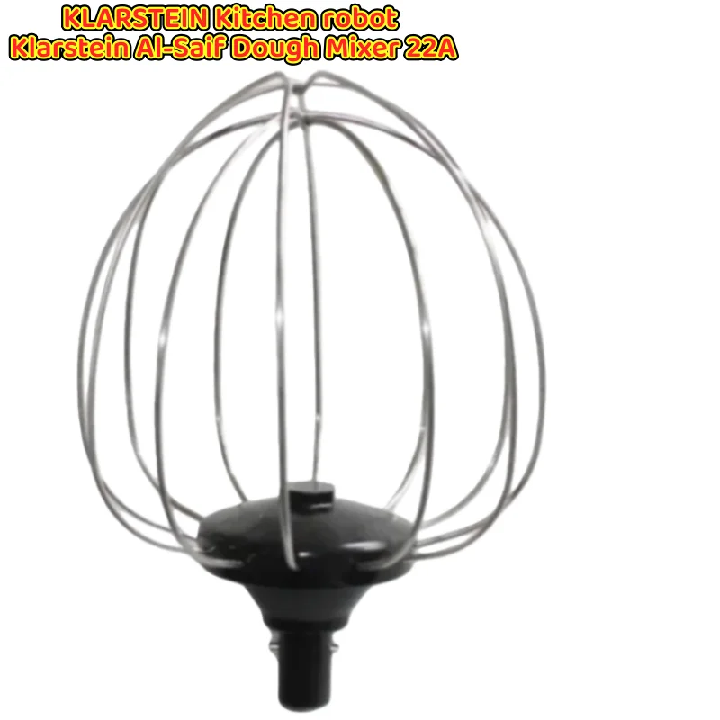 Fouet de mixeur en acier inoxydable 304 (connecteur en plastique) pour robot de cuisine KLARSTEIN, mélangeur à pâte Klarstein Al-Saif 22A, pièce de rechange