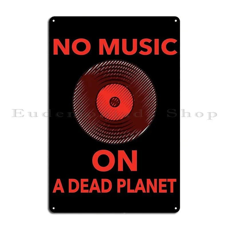 No Music On A Dead Planet Metal Sign PaintingCustom Club Garage Wall Pub Tin Sign Poster