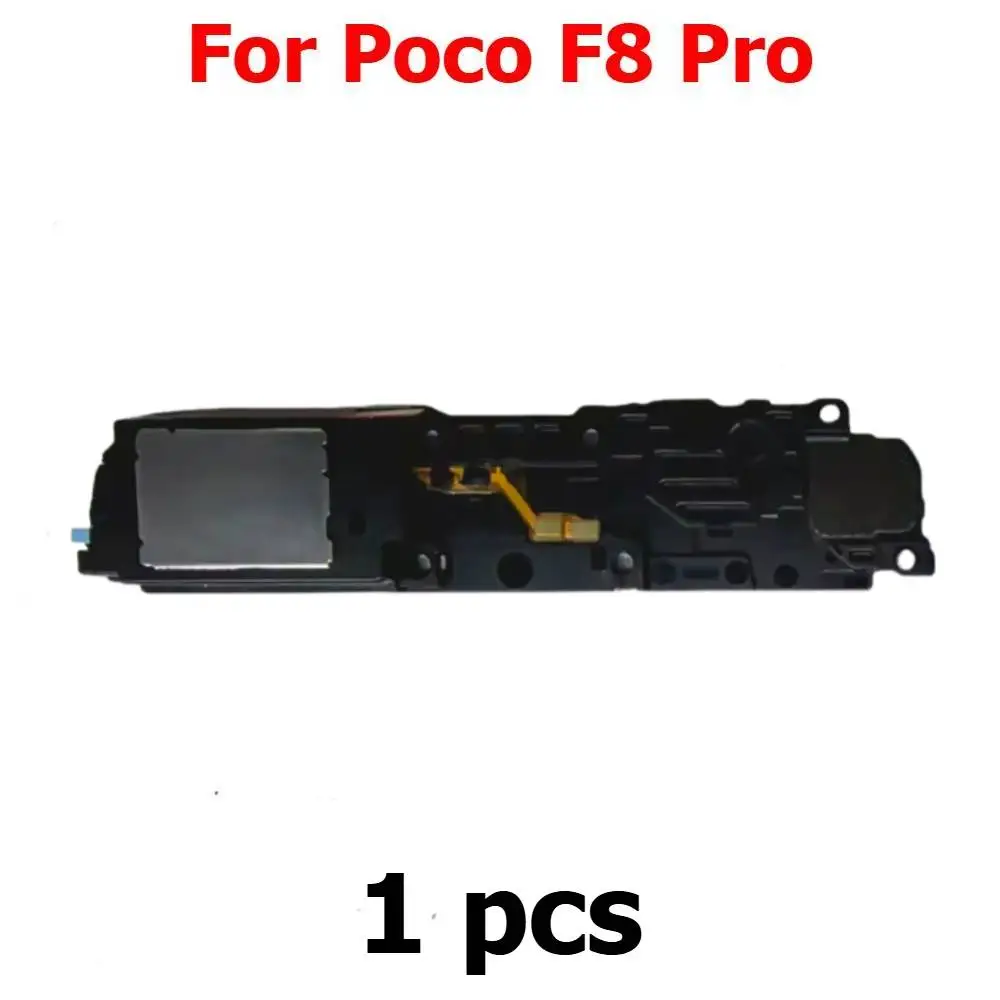 Loudspeaker For Xiaomi Poco F8 Pro F8Pro Loud Speaker Buzzer Ringer Sound Module Mobile Phone Spare Parts