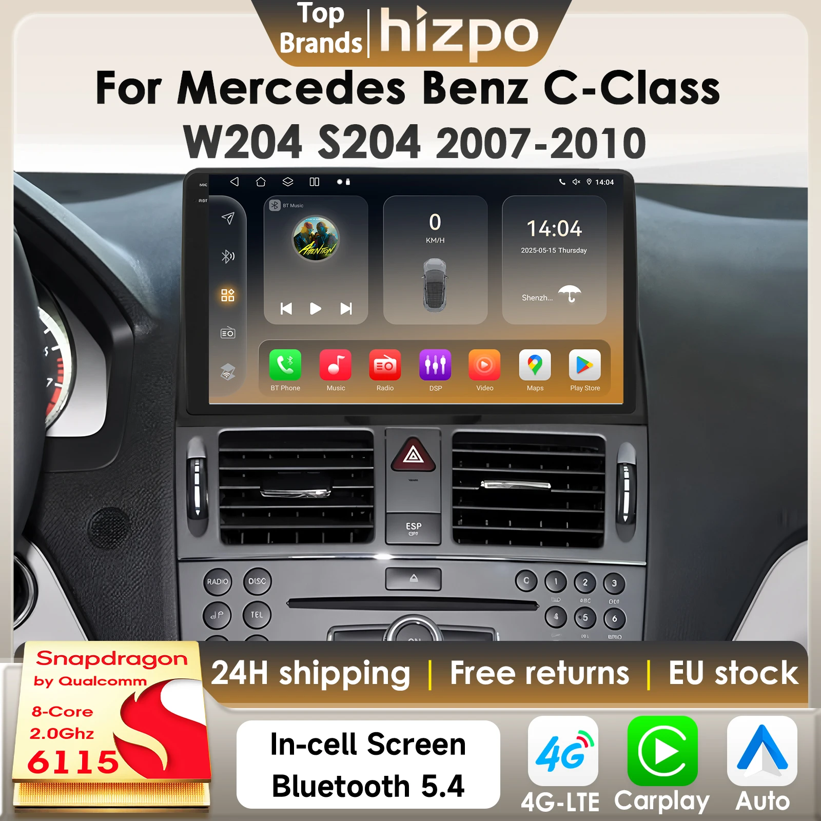 Hizpo Android 14 Auto Multimedia Player Für Mercedes Benz C-Klasse W204 S204 2007-2010 AI Carplay GPS 4G 360 Kamera Snapdragon 6115