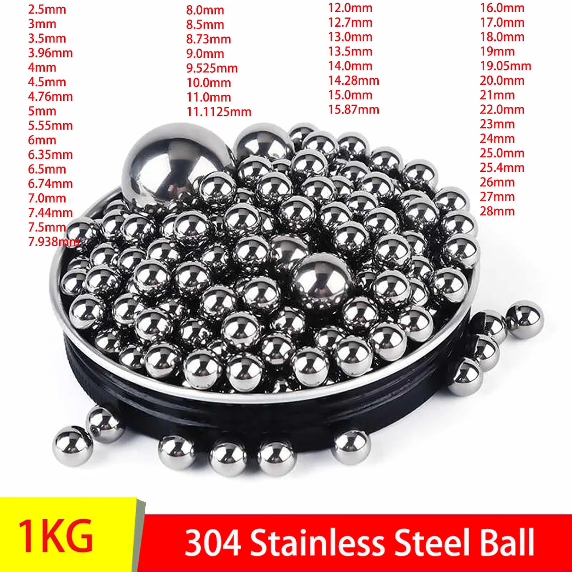 

1KG 304 Stainless Steel Ball Dia 2.5/3/3.5/3.96/4/4.5/4.7/5/5.55/6/6.35/6.5/6.74-28mm High Precision Smooth Bearing Steel Beads