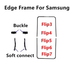 Edge Strips For Samsung Galaxy Z Flip 7 6 5 4 3 F766 F741 F731 Middle Frame Stand Housing Bezel Repair Part + Buckle Connect
