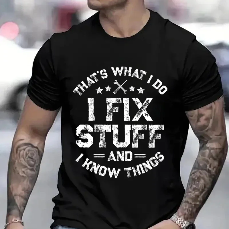 Men's T-shirts Funny I Fix Stuff Tshirts for Dad Husband Grandpa Mechanic Engineer Garage Tee Shirt Birthday Gift for Men Tops