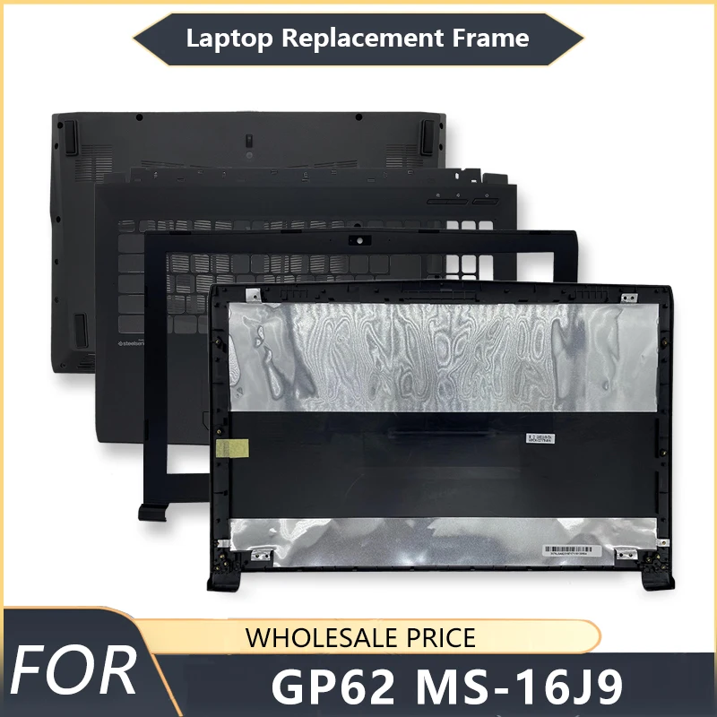

NEW For MSI GP62 GL62 MS-16J9 GP62MVR Black Laptop LCD Back Cover Front Bezel Palmrest Bottom Case Replacement hinge