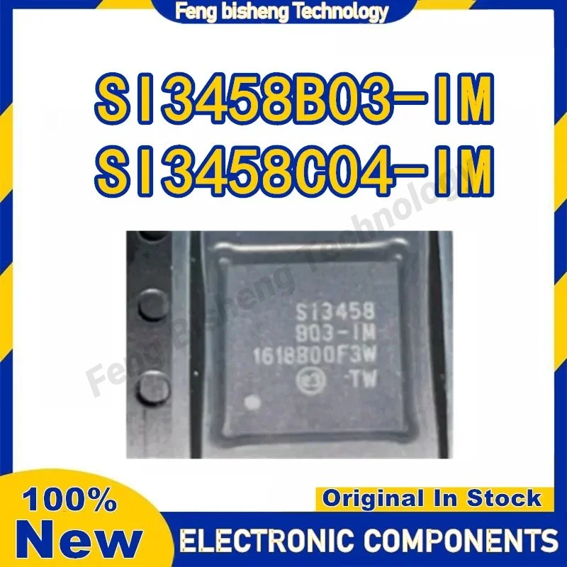 

100% New SI3458 SI3458B03 SI3458B03-IM SI3458C04-IM SI3458-C04-IM SI3458C04 QFN-56 Chipset