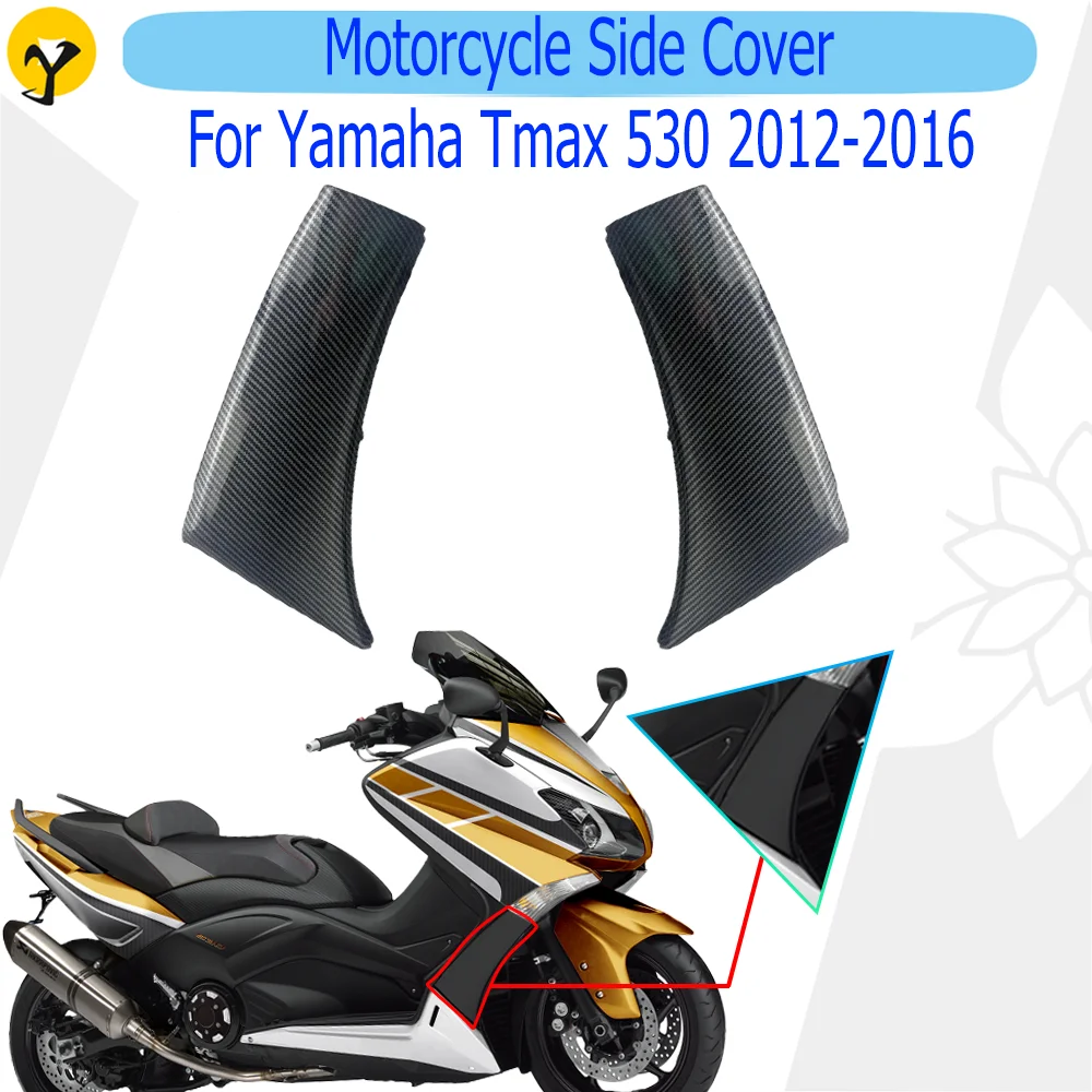 For Yamaha Tmax 530 2012 2013 2014 2015 2016 Motorcycle Side Cover Motorbike Body Shell Decorative Parts Fairing Accessories