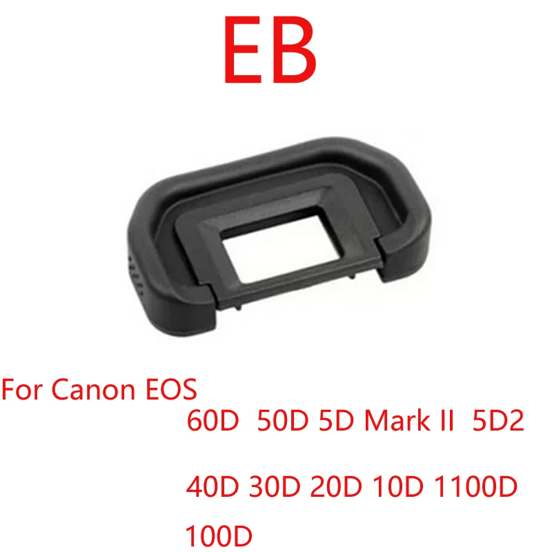 

EB Rubber Eye Cup Eyepiece Eyecup for Canon 60D 50D 40D 30D 20D 10D 5D Mark II 5D SLR Camera