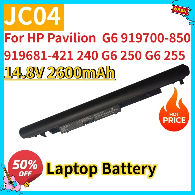 

New JC04 14.8V 2600mAh Replacement Laptop Battery for HP Pavilion G6 919700-850 919681-421 240 G6 250 G6 255 Li-Polymer