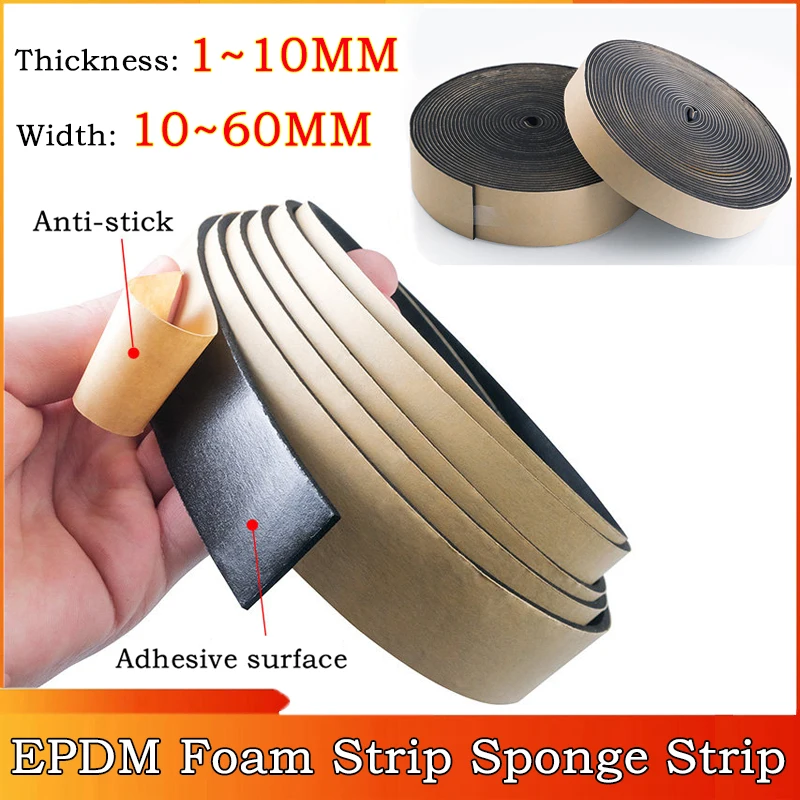 10m Black EPDM Foam Strip Self Adhesive Sponge Seal Strip Soundproof Anti-collision Seal Strip Thickness:1~10mm Width:10~60mm