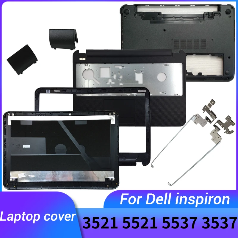 

For DELL inspiron 15R 3521 5521 5537 3537 Vostro 2521 No touch LCD Back Cover/Front Bezel/Palmrest Upper 021GC7/BOTTOM CASE