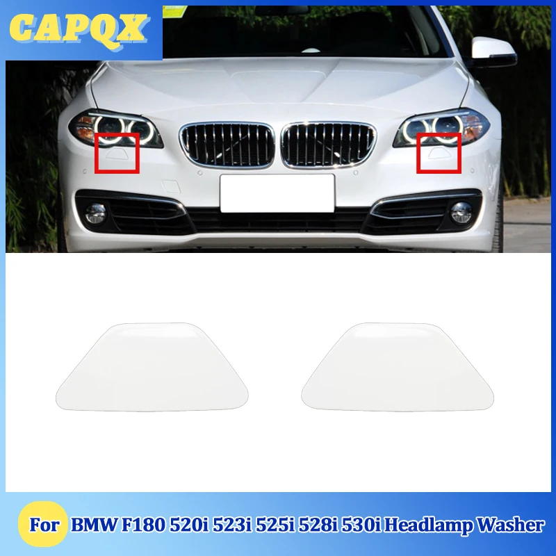 For BMW F180 520i 523i 525i 528i 530i  2014 15 16 17 Front Bumper Headlight Washer Spray Nozzle Cover Headlamp Washer Jet