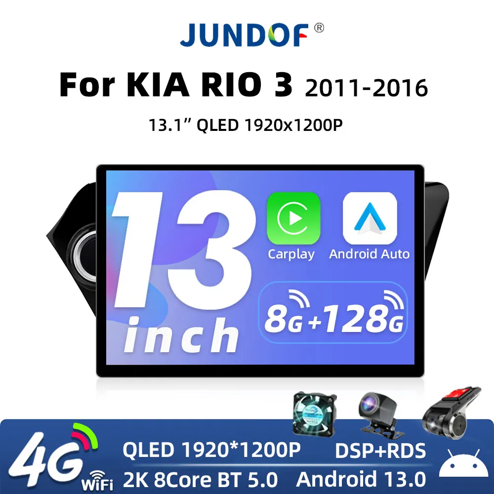 

Jundof 13" inch Wireless CarPlay Android Auto Radio 1920*1200P for KIA RIO 3 2011 2012-2016 4G Car Multimedia GPS 2din autoradio