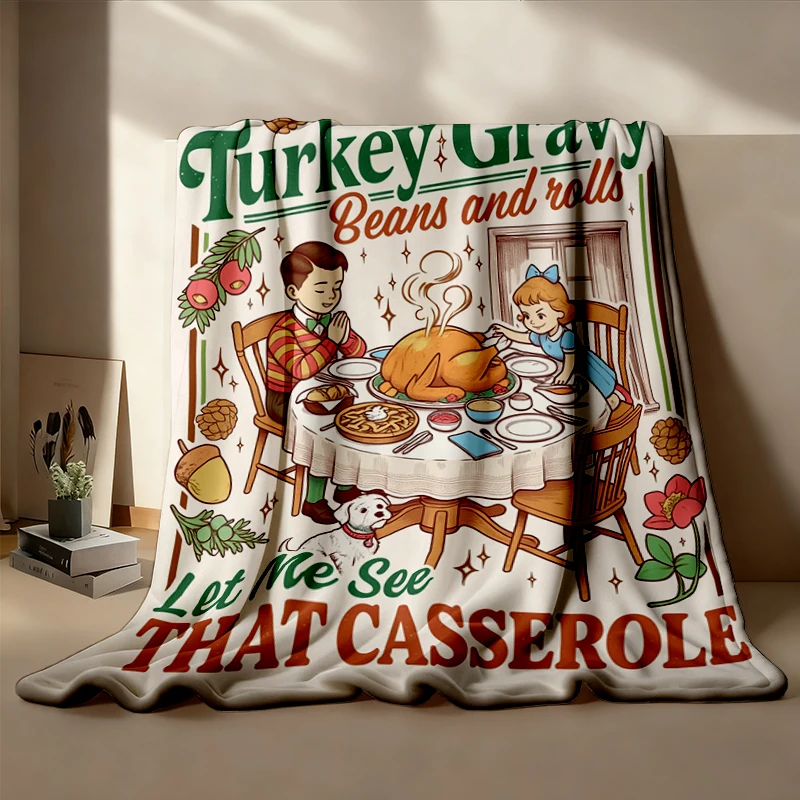 Turkey Gravy Beans and Rolls Thanks Giving Flannel Blanket, Let Me See That Casserole Flannel Throw