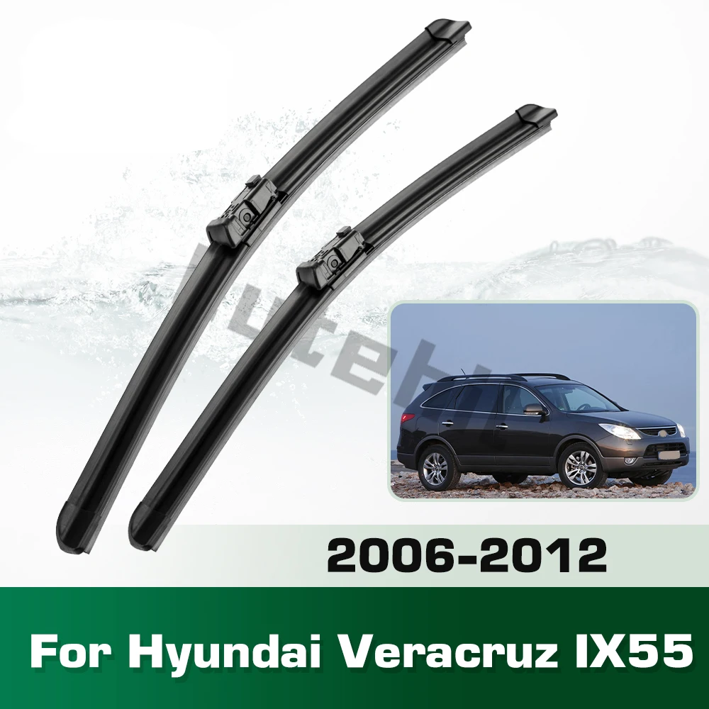 Wischer LHD Front Wischer Klingen Für Hyundai Veracruz IX55 2006 - 2012 Windschutzscheibe Windschutz Fenster Regen Pinsel 24'' + 20''