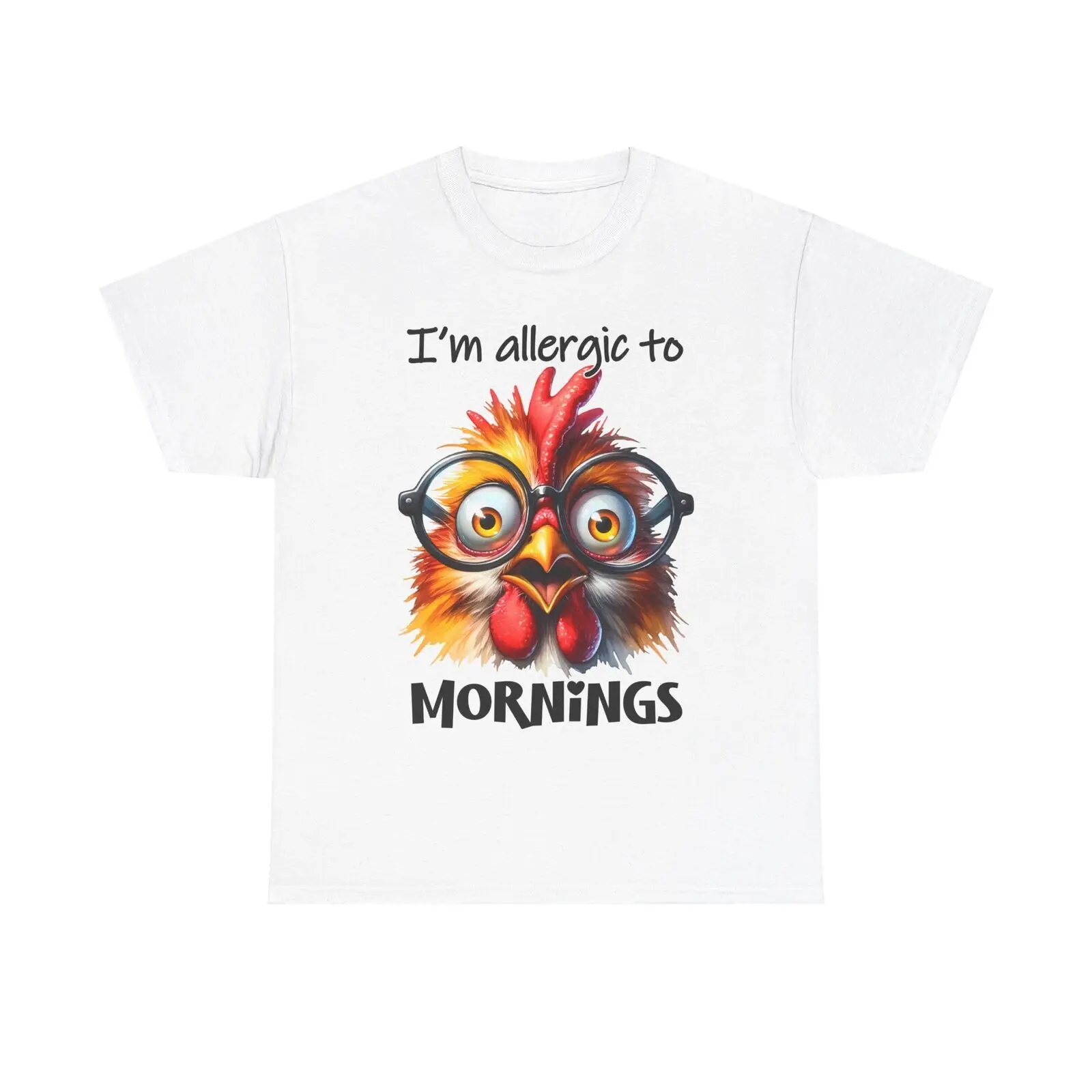 Allergic Mornings Fun T-shirt Gift Idea T-Shirt Sarcasm Funny Shirts