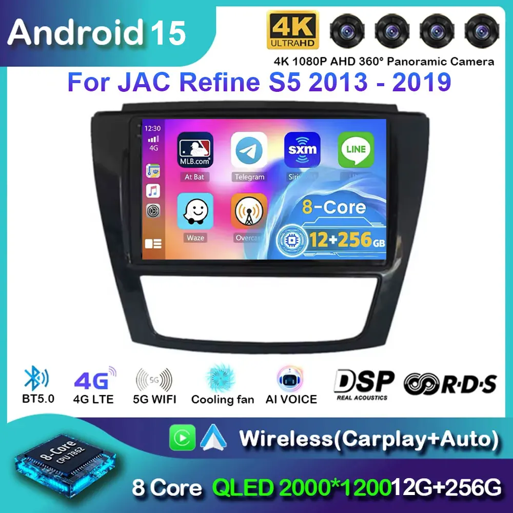 

Автомобильное радио Android 15 для JAC Refine S5 2013-2019 навигация GPS мультимедийный видеоплеер стерео Carplay Auto WiFi 4G