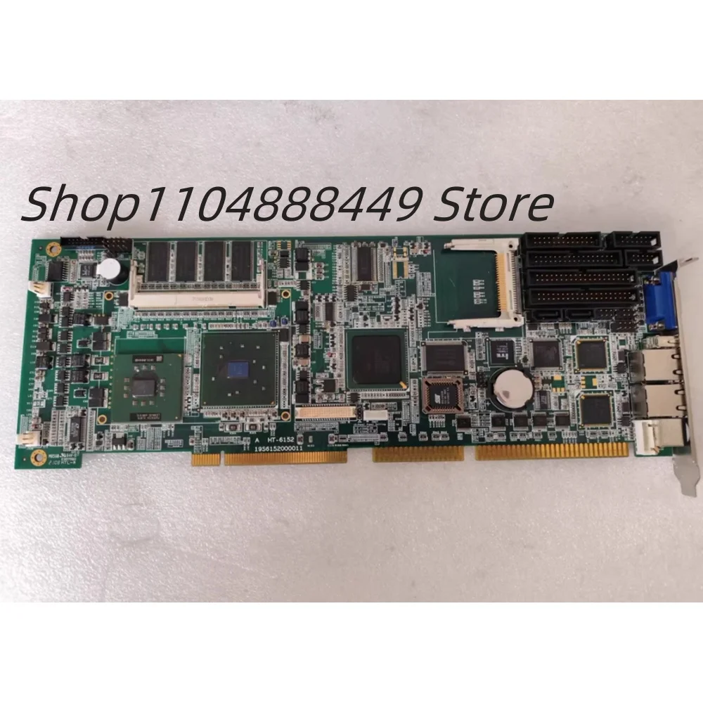 

A HT-6152 19S6152000011 0804-L8-V1 Industrial motherboard