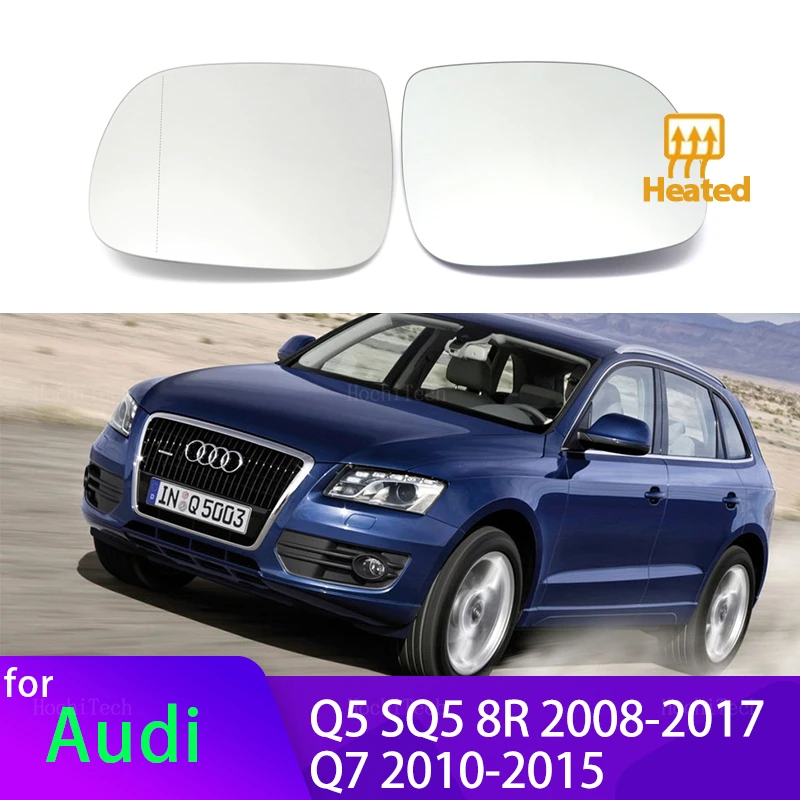 Rearview Mirror Glass Door Wing Mirrors Heated Side Mirror Glass for Audi Q5 SQ5 8R TFSI TDI08-17 Q7 10-15 Left or Right