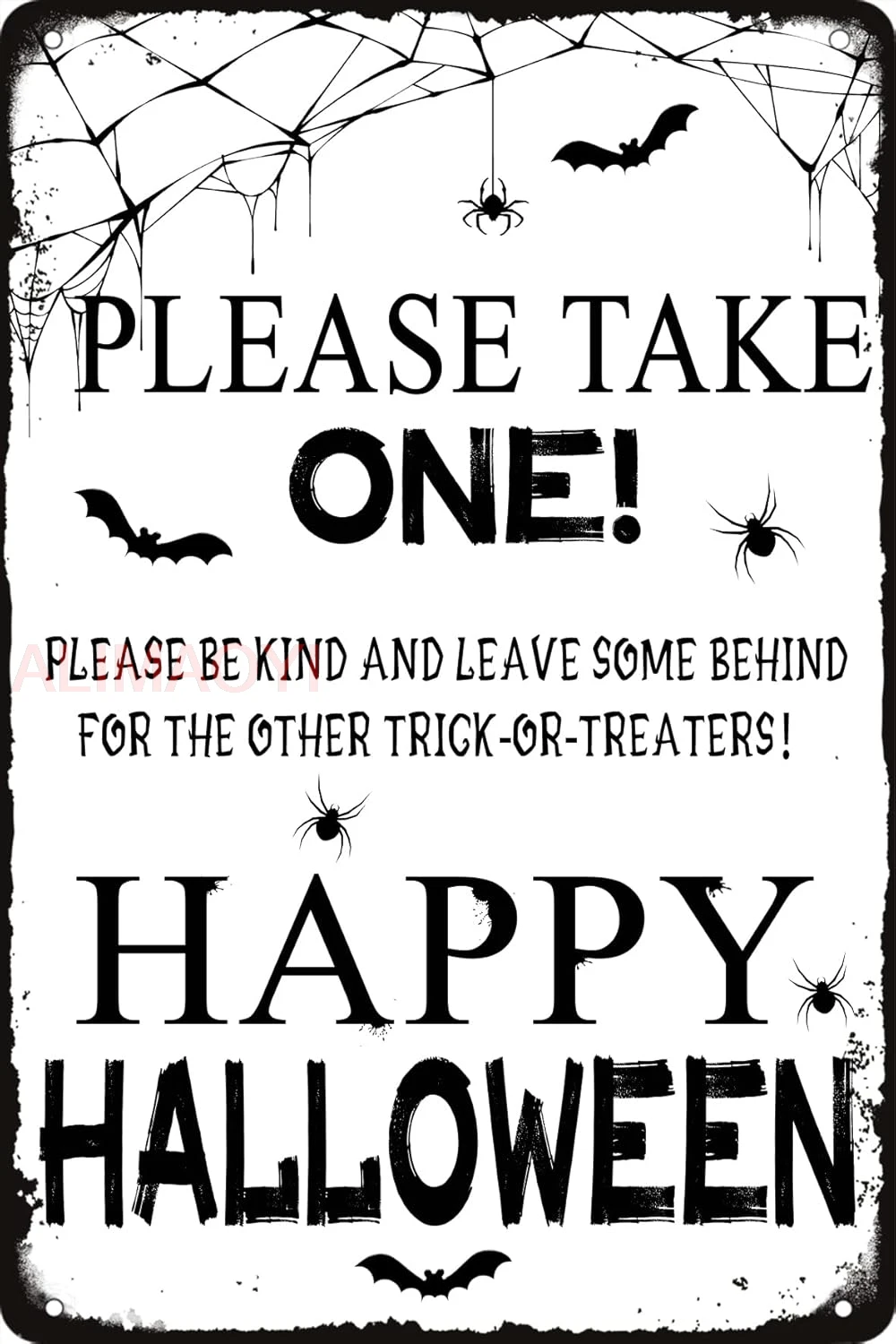 Please Take One Be Kind and Leave Some Behind for the Other Trick or Treaters Happy Halloween Metal Tin Sign Retro Wall  ALIMAO