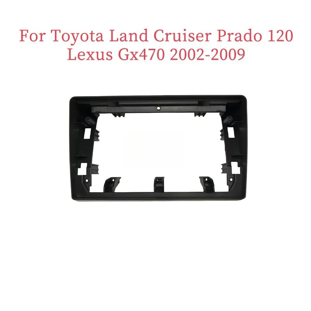 

For Toyota Land Cruiser Prado 120 Lexus Gx470 2002-2009 Dash Mounting Fascia 9'' Kit Tools Installation Trim Stereo Radio Bezel