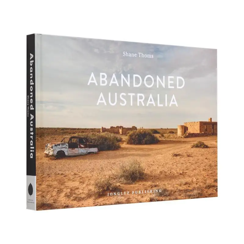 

Abandoned Australia Shane Thoms Jonglez 9782361953478 Book